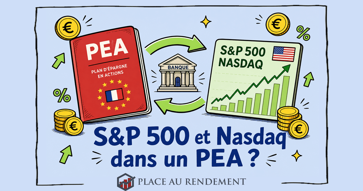 S&P 500 et Nasdaq dans un PEA : comment faire, quels risques (2026)